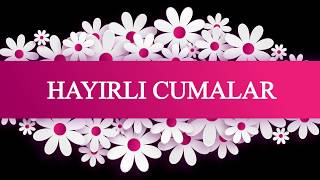 SESLİ CUMA DUASI  CUMA MESAJI  WHATSAP DUA MESAJI [upl. by Ocin]