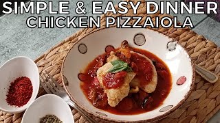 ULTIMATE Chicken Pizzaiola  Quick amp Easy Dinner Recipes [upl. by Eidualc]