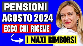 PENSIONI AGOSTO 👉 ECCO CHI RICEVE IL MAXI PAGAMENTO CON IL RIMBORSO GUIDA DETTAGLIATA ✅ 💻 [upl. by Deland]