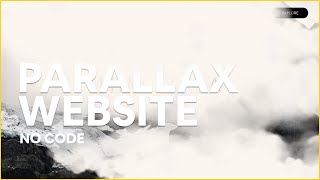 Parallax Effect Website with NO Code [upl. by Htinek]