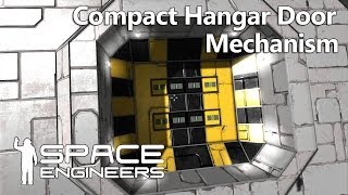 Space Engineers  Compact HangarVault Doors [upl. by Nerej107]