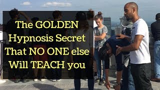 The GOLDEN SECRET To Hypnosis And How To Hypnotize Powerfully [upl. by Cummine]