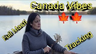 Canada Trip l 🍁 🇨🇦 🍁 l ChanKaran [upl. by Eittocs]