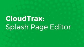 CloudTrax Splash Page Editor [upl. by Ali]