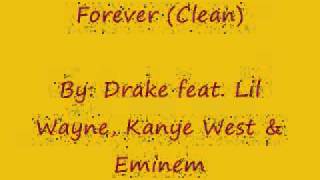 Forever by Drake Clean Version [upl. by Culley]