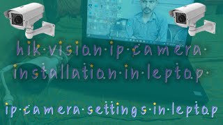 ip camera configurationwithlaptopJaysatiyaimaelectrician [upl. by Nerehs]