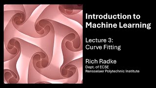 Introduction to Machine Learning Lecture 3 Curve fitting [upl. by Messab]