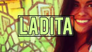 LADITA  Loca Toca Official audio [upl. by Volny]