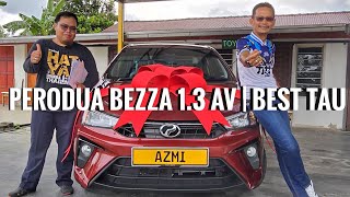 PERODUA BEZZA 13 AV  KASI ON [upl. by Booth]