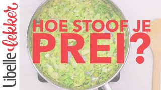 How to prei schoonmaken en stoven [upl. by Ludvig]