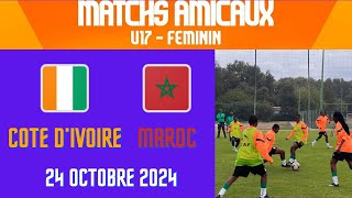 Football Féminin U17  Entrainement des jeunes Éléphantes pour affronter les Marocaines à Casablanca [upl. by Ahsimik631]