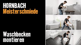 Projektintro Waschbecken montieren  HORNBACH Meisterschmiede [upl. by Swetiana]