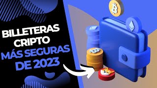 ¡TOP 5 BILLETERAS DE CRIPTOMONEDAS MÁS SEGURAS DE 2023 [upl. by Carlota563]