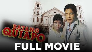 BATANG QUIAPO Fernando Poe Jr amp Maricel Soriano  Full Movie [upl. by Chance]