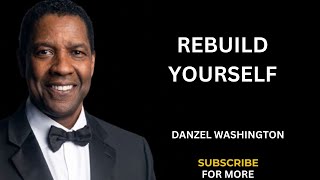 “Rebuild Yourself Embracing Discipline BEST MOTIVATIONAL SPEECH INSPIRED BY DANZEL WASHINGTON [upl. by Dougald]