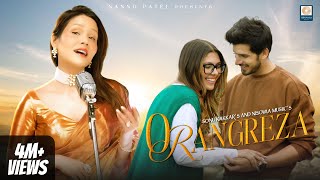 O Rangreza Official Music Video Sonu Kakkar Sanjeev C Paras Kalnawat Kanika Shharma Nannd Patel [upl. by Aticnemrac]