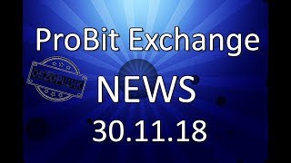 ProBit  News and Announcements on November 30 English subtitles [upl. by Atalee]