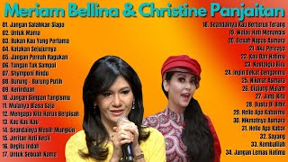 Meriam Bellina amp Christine Panjaitan Full Album  Lagu Lawas Nostalgia Terbaik Sepanjang Masa [upl. by Macswan]