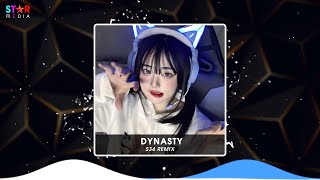 DYNASTY S34 REMIX MIIA  NHẠC HOT TIKTOK HIỆN NAY [upl. by Kazim]