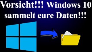 Windows 10 sammelt eure Daten So schützt ihr euch vor der Abhöranlange [upl. by Ammej]