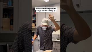 Boomers thinking all Latin songs are the same 🕺🏾🎶 [upl. by Etan]