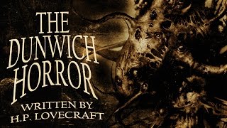 quotThe Dunwich Horrorquot HP Lovecraft classic horror audiobook ― Chilling Tales for Dark Nights [upl. by Akined701]