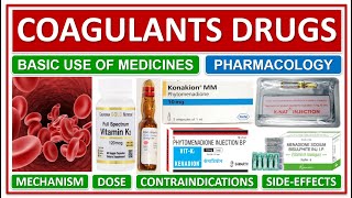 COAGULANTS DRUGS MEDICINE HELP IN BLOOD CLOTTING PHARMACOLOGY MECHANISM SIDEEFFECTS USE DOSE [upl. by Ereveneug]