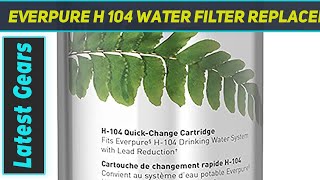 Everpure H 104 Water Filter Replacement Cartridge  Review 2023 [upl. by Suirtimed128]