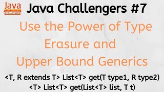 JC 7  Java Type Erasure Generics Upper Bound [upl. by Nnylear]