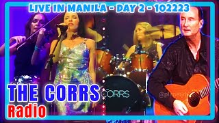 The Corrs  13 Radio  Day 2  102223 [upl. by Aserret143]