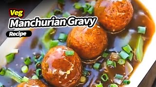 Veg Manchurian Gravy Recipe with Chings Masala  How To Make Veg Manchurian [upl. by Rand]