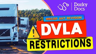 DVLA Restrictions and Guidance  MRCGP AKT Revision I Dorky Docs [upl. by Filberto]