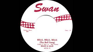 1959 Billy amp Lillie  Bells Bells Bells The Bell Song [upl. by Nettirb633]