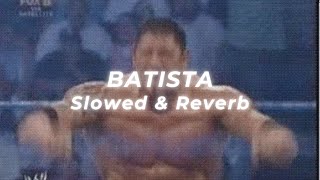 Batista  I Walk Alone Slowed and Reverb [upl. by Lizzy]