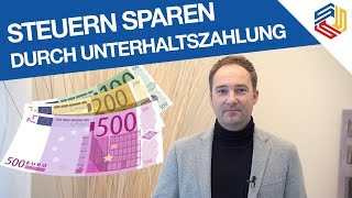 Steuern sparen durch Unterhaltszahlung  so geht es  kein Geld verschenken  Steuerberater Seiter [upl. by Anirol]