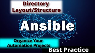 Ansible Directory Layout Organize Your Automation Projects Best Practice EP 3  Ansible Tutorial [upl. by Mills]