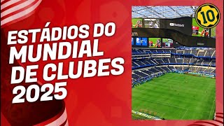 Estádios do Mundial de Clubes 2025 [upl. by Bethel]