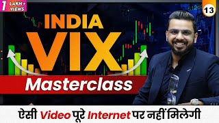 India Vix Masterclass  Learn Advance Option Trading in Stock Market [upl. by Eikkin393]