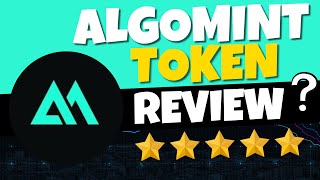 ALGOMINT TOKEN REVIEW FOR BEGINNERS THINGS MUST KNOW ABOUT ALGOMINT TOKEN [upl. by Adley712]