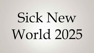 How to Pronounce Sick New World 2025 [upl. by Jehoash928]