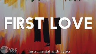 FIRST LOVE Hillsong YampF  Acoustic Instrumental Piano Karaoke with Lyrics [upl. by Naylor]