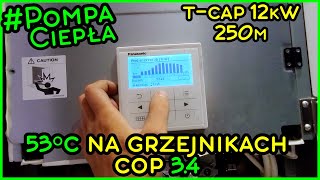 TCAP 12kW  GRZEJNIKI  Zużycie Produkcja COP [upl. by Waylon]