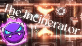 The Incinerator  Made by vegtam2869  Geometry Dash [upl. by Tewell]