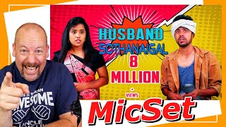 Husband Sothanaigal  Micset  Reaction [upl. by Bodnar347]