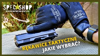 Rękawice Taktyczne w SpecShoppl  Mechanix Oakley Helikon Tex [upl. by Albur]