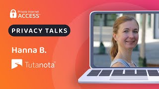 Privacy Talks  Interview with Hanna from Tutanota [upl. by Eilatam946]