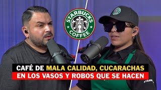 MI VIDA COMO EX TRABAJADORA DE STARBUCKS Y LA VERDAD DE TODO  Nath  331 [upl. by Ylrebmic]