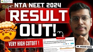 NEET 2024 Results Declared  Very High Cutoff  Dr Anand Mani neet2024result neet2024latestnews [upl. by Whitehouse]