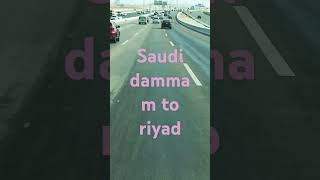 Dammam to Riyad saudi road automobile saudidammam 13september train [upl. by Hairakcaz]