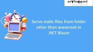 Serve static files from folder other than wwwroot in NET Blazor [upl. by Rysler249]